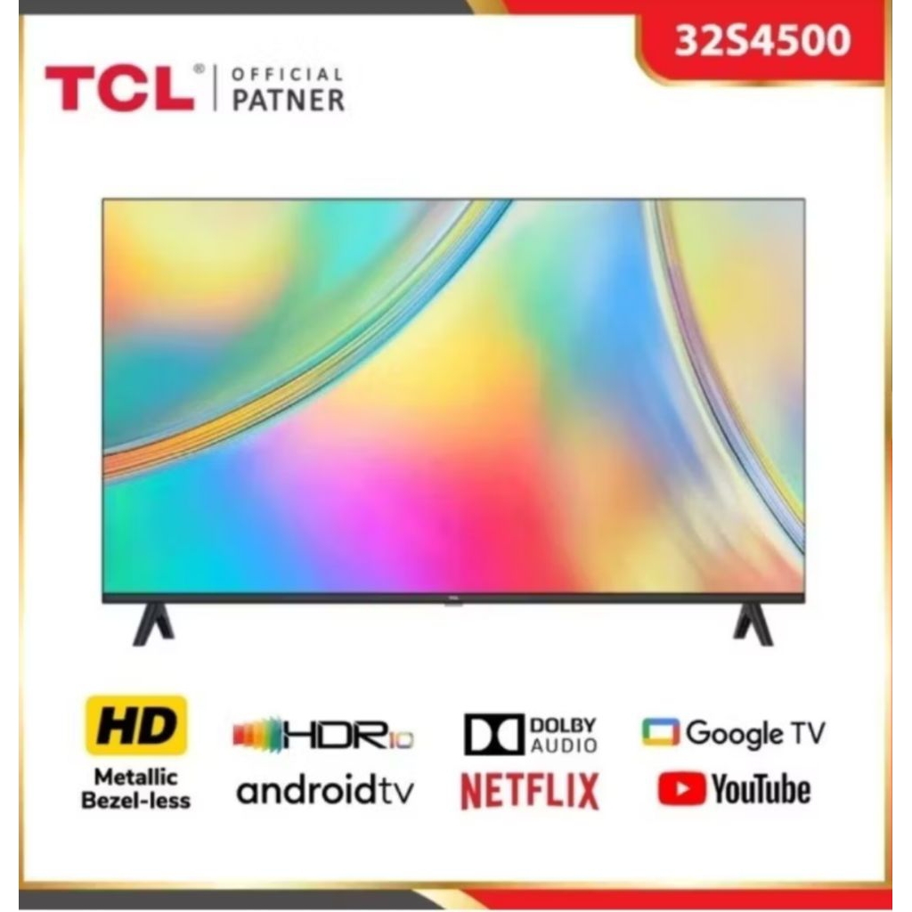 TV TCL 32 INCH ANDROID TV 32S4500