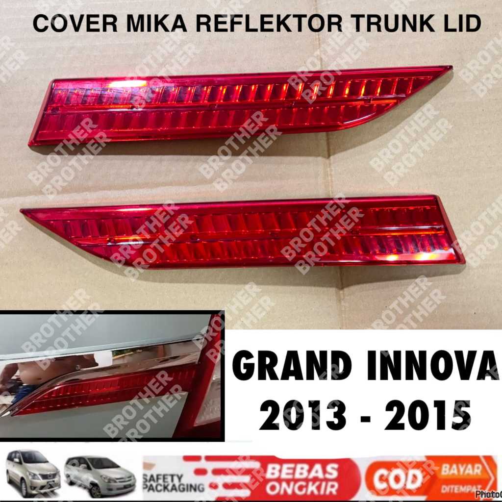 Cover Mika Reflektor Trunk Lid Grand Innova 2013 2014 2015 Merah Model Tempel