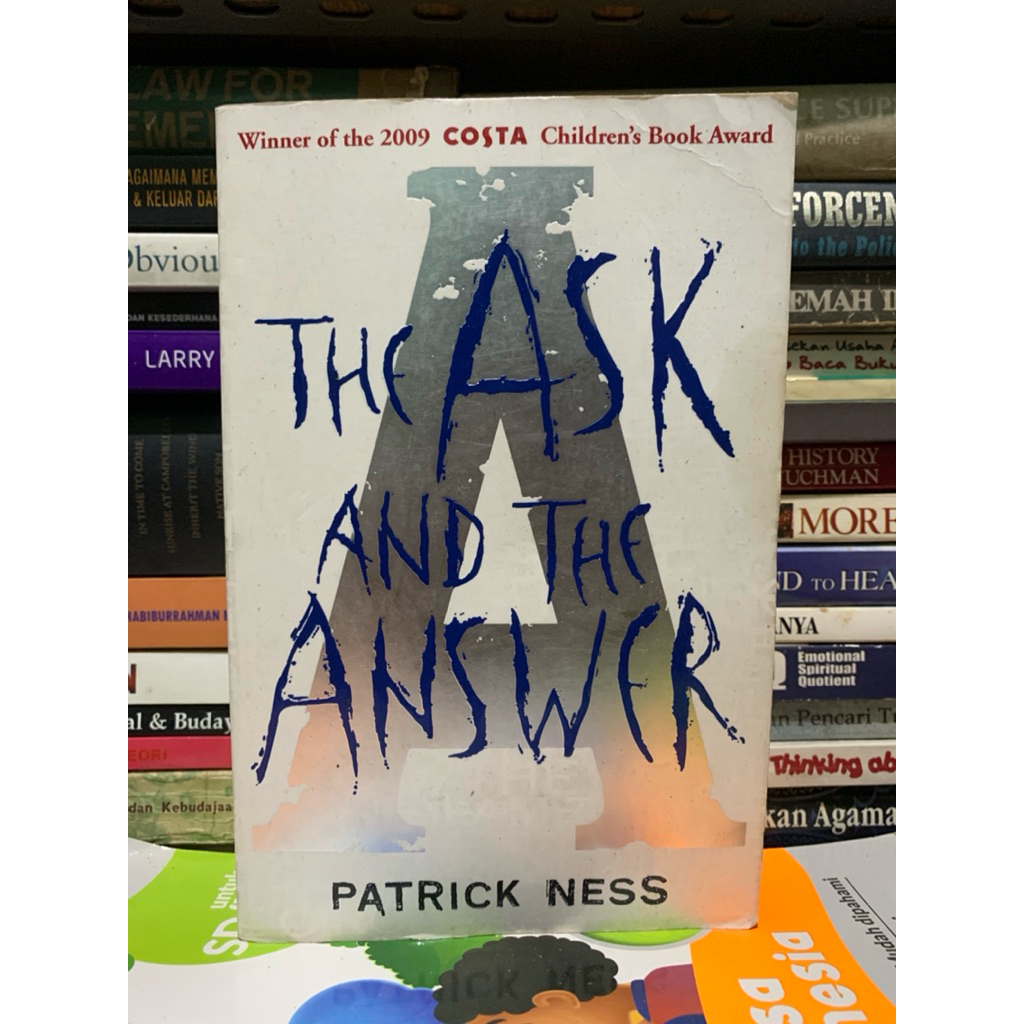 The ask and the answer by Patrick ness ASLI ORIGINAL