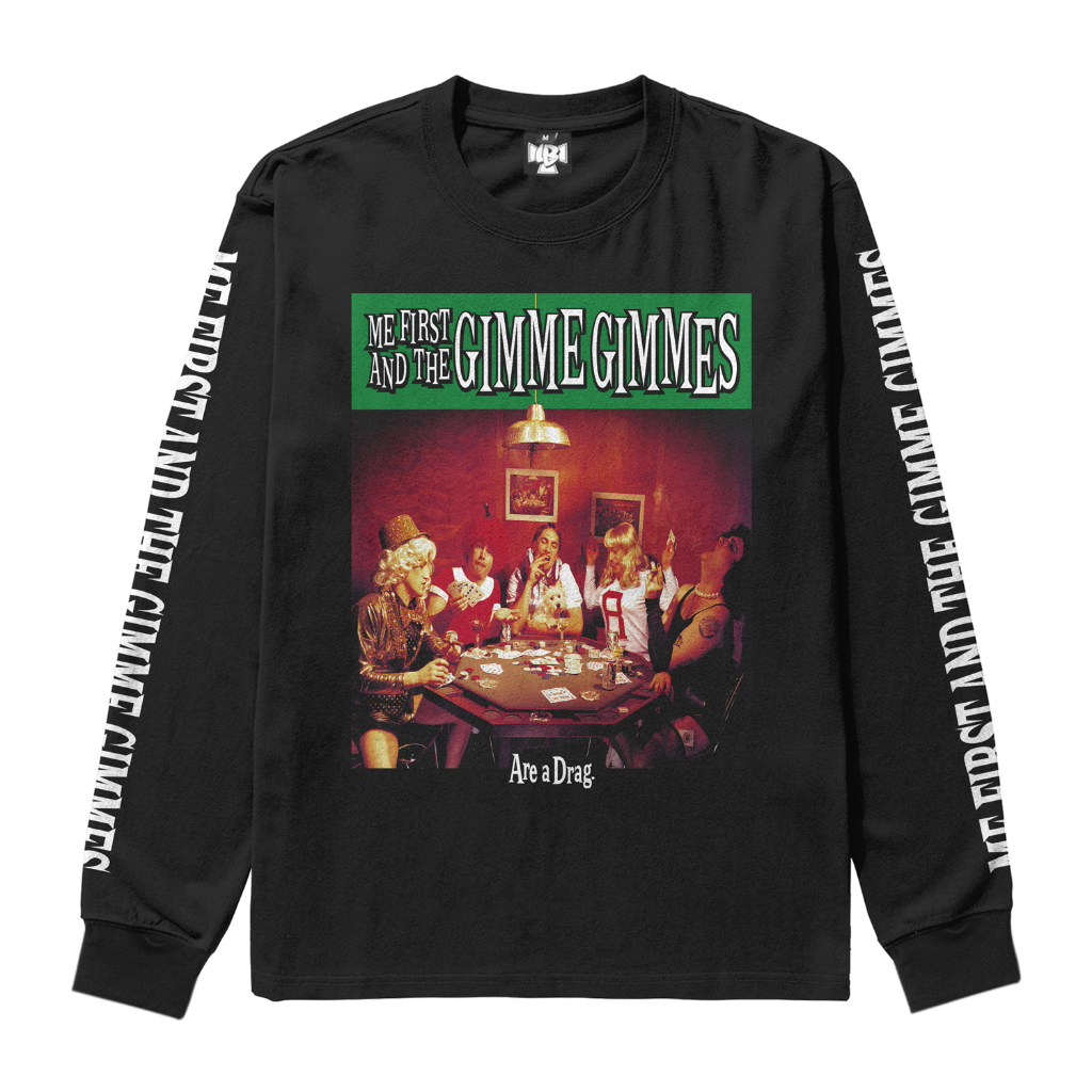 Longsleeve Me First And The Gimme Gimmes - Are A Drag
