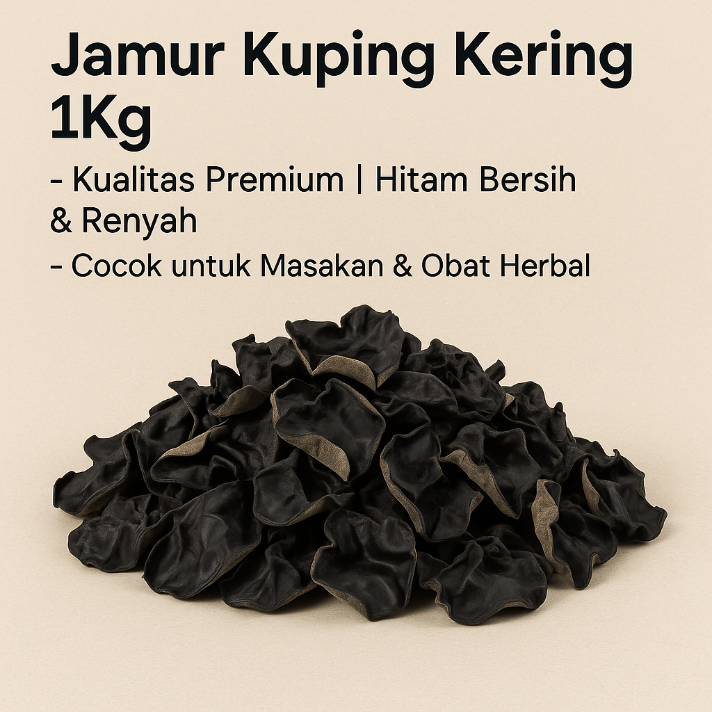 

Jamur Kuping Kering 1Kg – Kualitas Premium | Hitam Bersih & Renyah | Cocok untuk Masakan