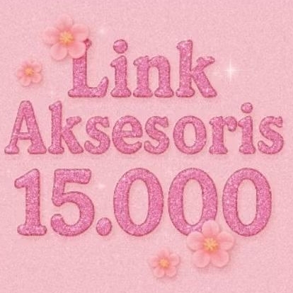 

Link Aksesoris 15.000