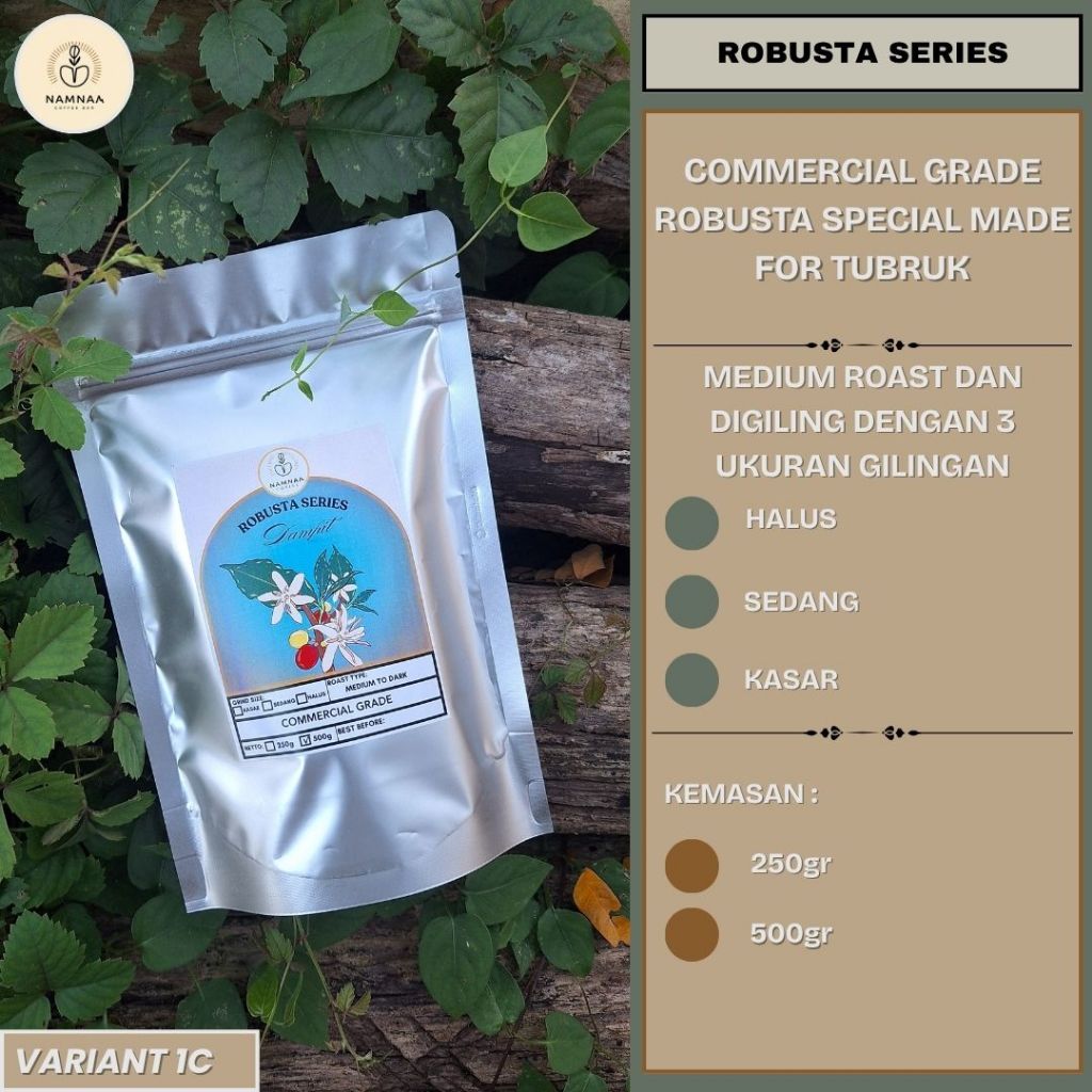 

BUBUK KOPI ROBUSTA DAMPIT COMMERCIAL GRADE