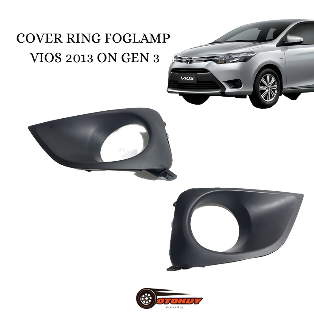 Cover Ring Foglamp Vios 2013 On Gen 3