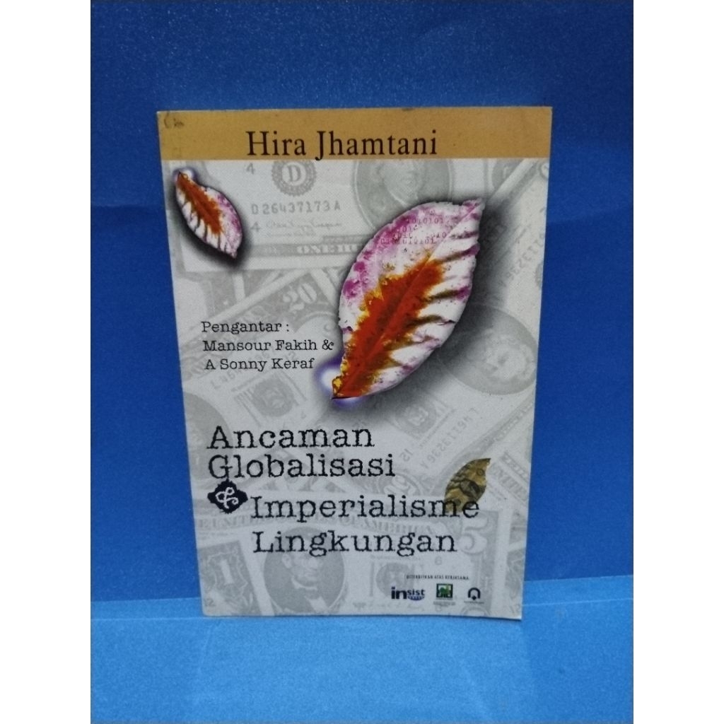 Buku original ANCAMAN GLOBALISASI & IMPERIALISME LINGKUNGAN by Hira J