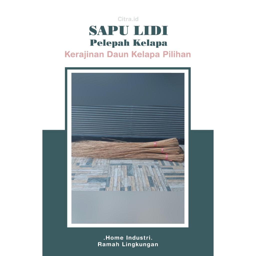 Sapu Lidi / Sapu ijuk / Sapu Tunas Kelapa