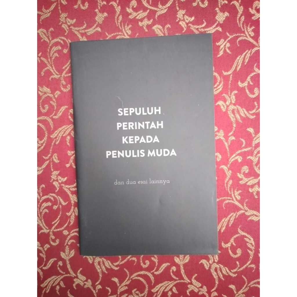 [BERUANG PRELOVED] Buku Sepuluh Perintah Kepada Penulis Muda  Penulis: Carlos Fuentes, Isabel Allend