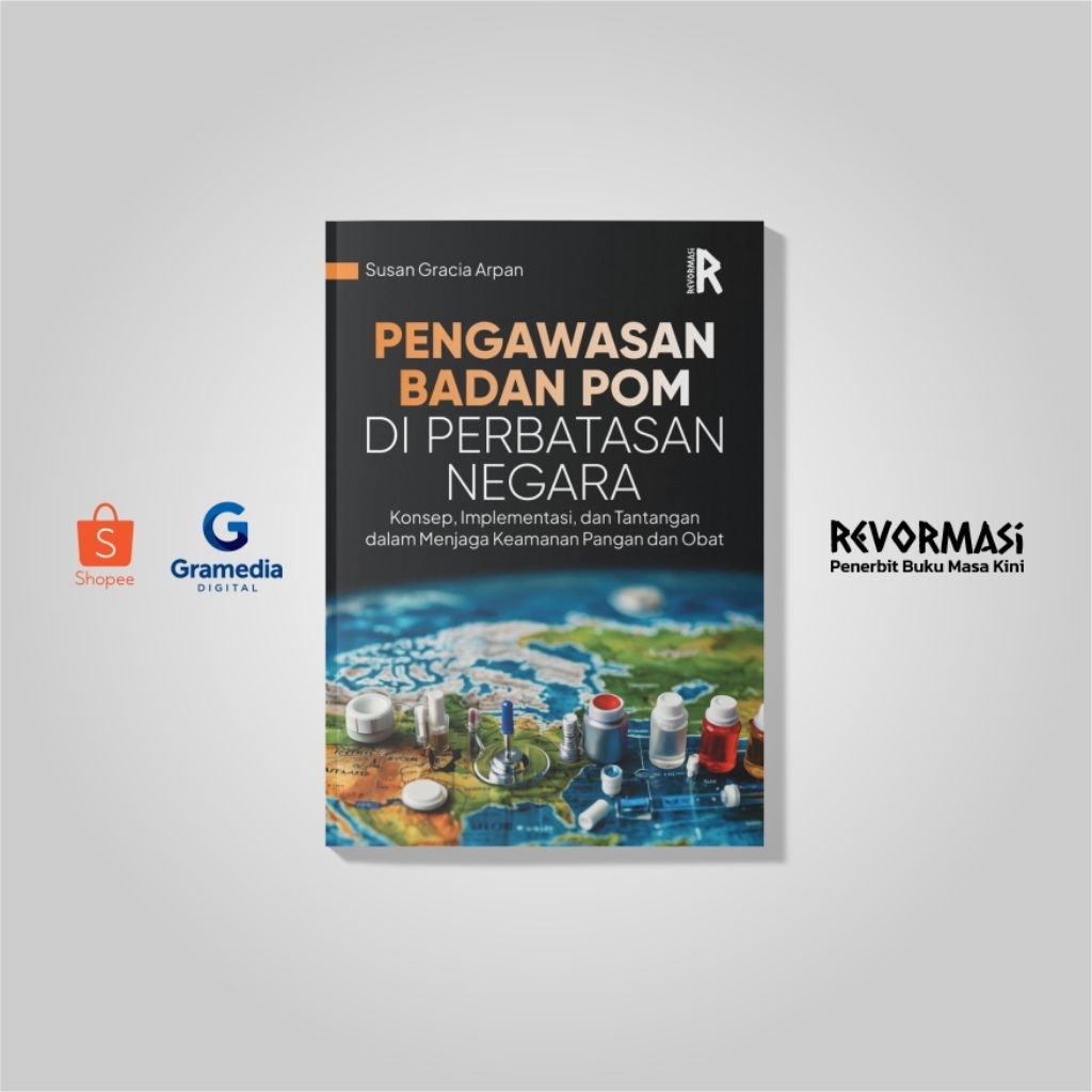 Buku - Pengawasan Badan POM di Perbatasan Negara - Susan Gracia Arpan