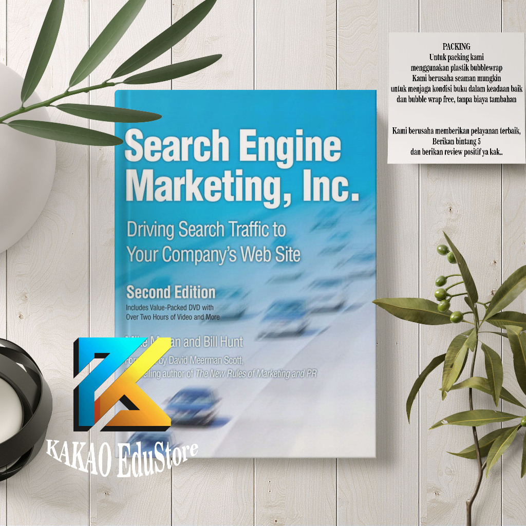 Search Engine Marketing: Driving Search Traffic to Your Company’s Web Site
