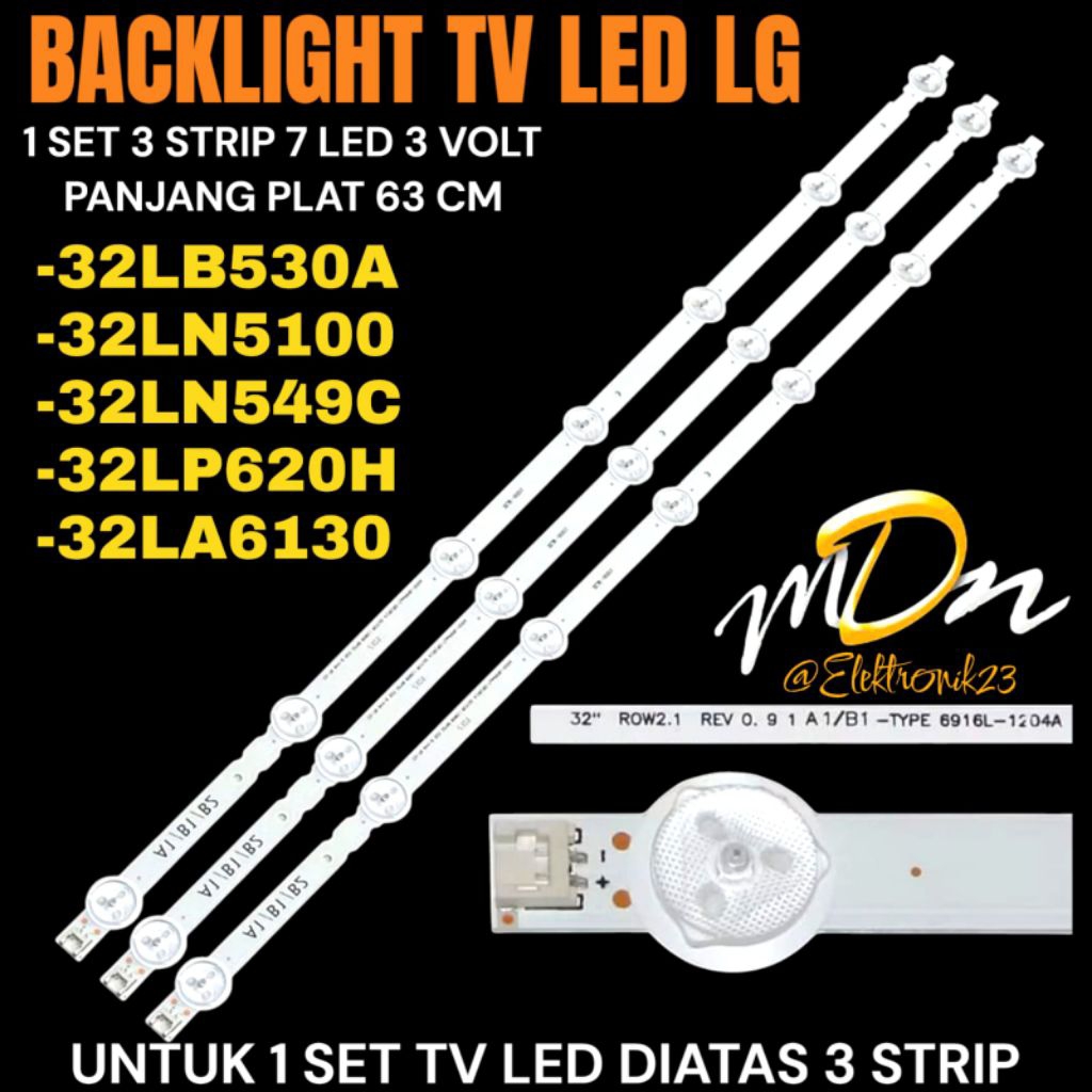 BACKLIGHT TV LED LG 32 INCH 32LB530A- 32LN5100- 32LN549C- 32LA6130- 32LP620H BACKLIGHT TV LED 32 INC