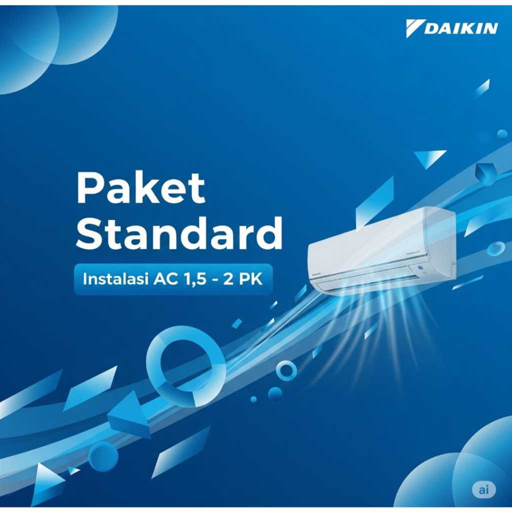 PAKET PASANG AC BARU 1.5 PK - 2 PK