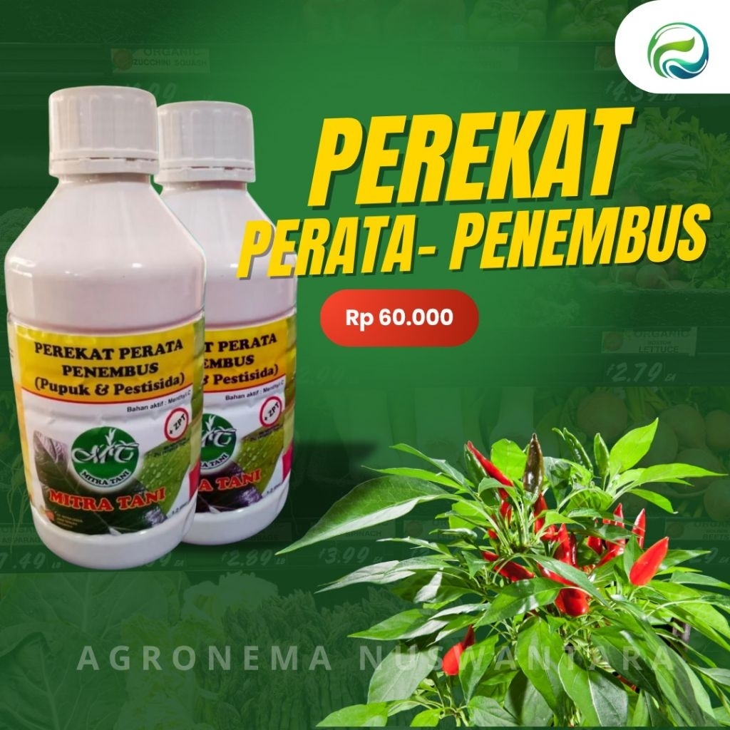 Perekat Perata dan Penembus Insektisida Pestisida Fungisida Mengandung ZPT