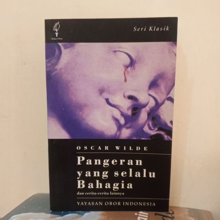 Pangeran yang Selalu Bahagia dan Cerita-cerita Lainnya - Oscar Wilde