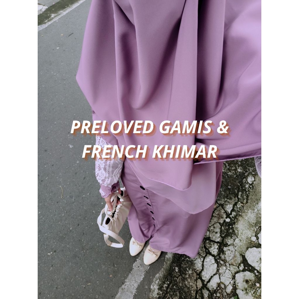 Preloved/PL pribadi Gamis & FK/French Khimar Yoora Sarah