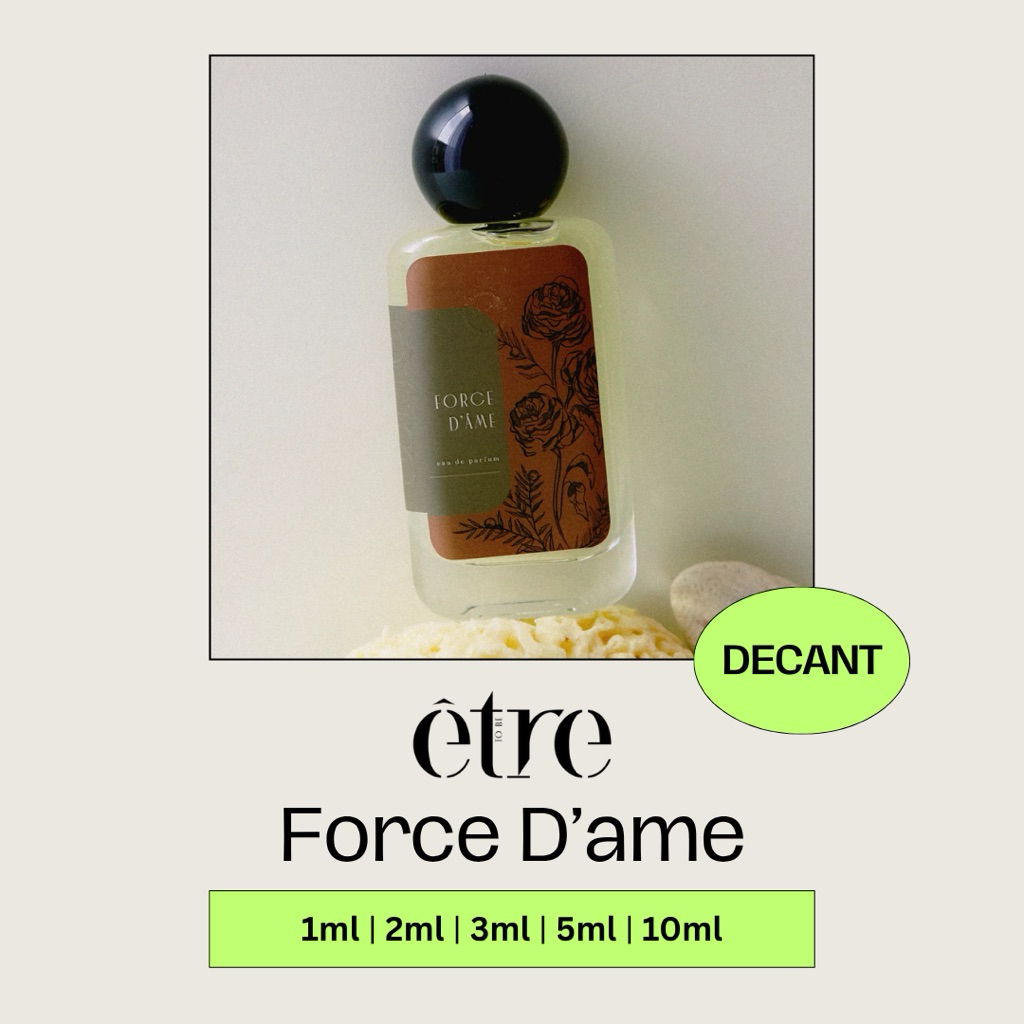 Decant Parfum Etre Force d’Ame | 1ml 2ml 3ml 5ml 7ml 10ml