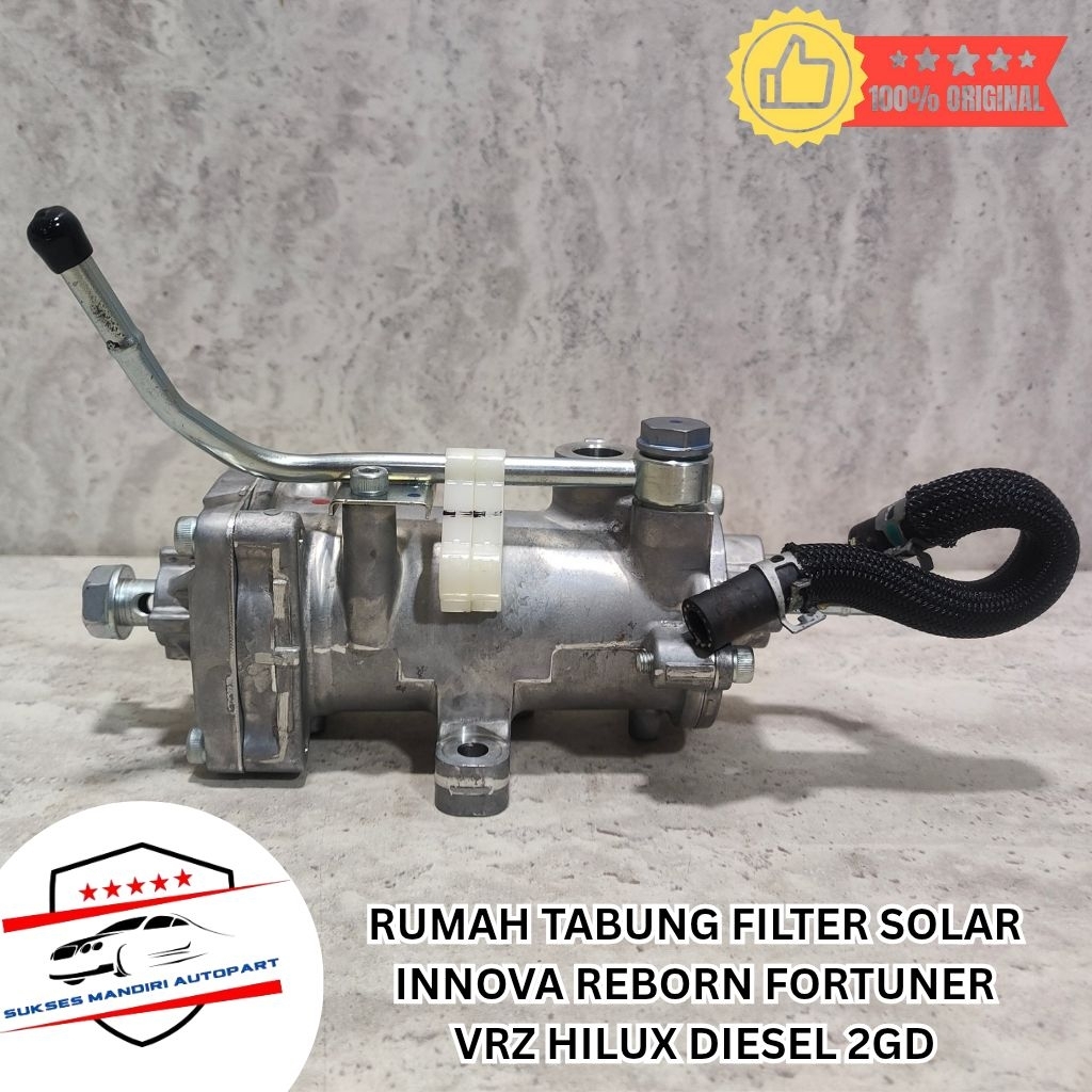 RUMAH TABUNG FILTER SOLAR INNOVA REBORN FORTUNER VRZ HILUX DIESEL 2DG ORI