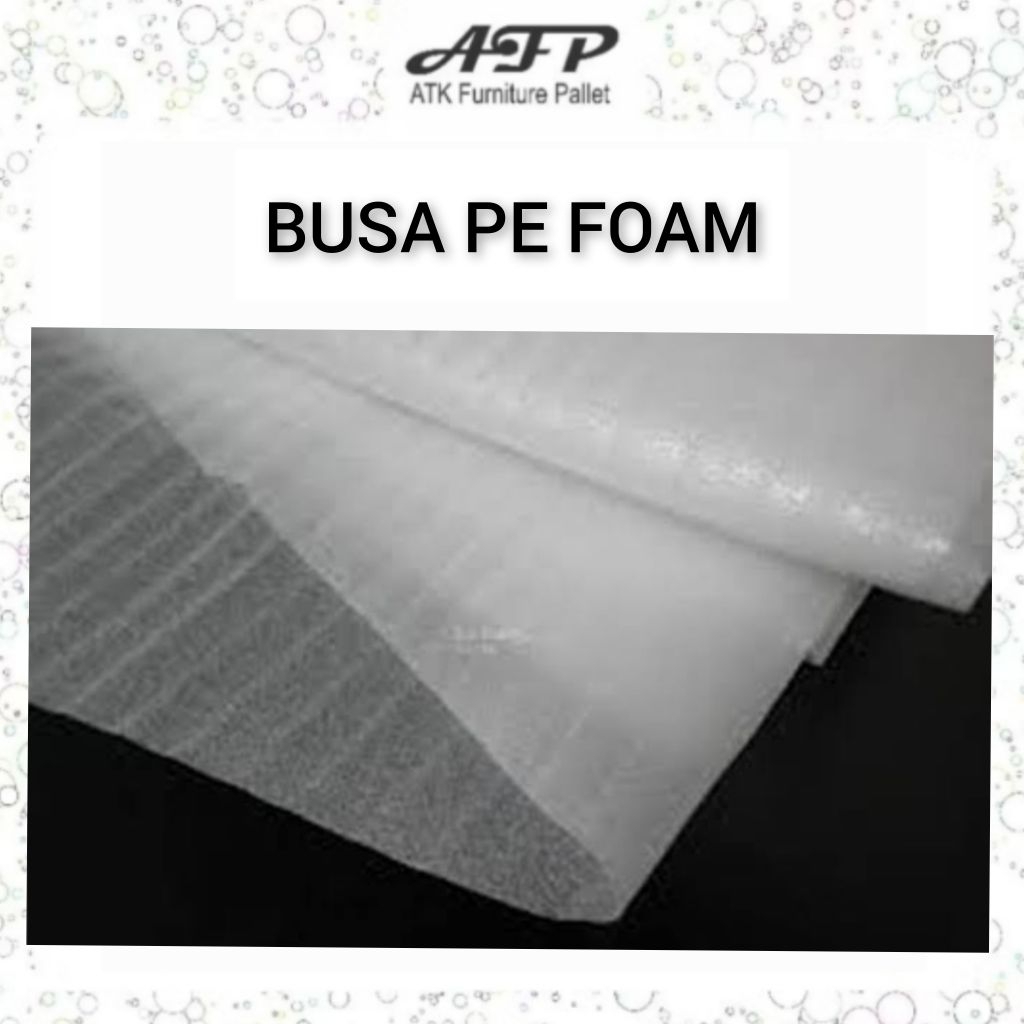

Busa PE Foam Packing Barang 125 x 200 cm 1 mm