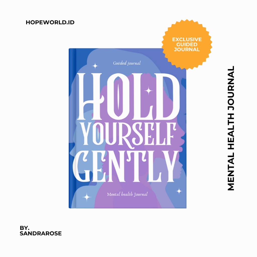 

Mental Health Journal - Hold Yourself Gently , Jurnal Psikologi, Jurnal Anxiety, Jurnal Treat Depression, Journaling, Buku Jurnal