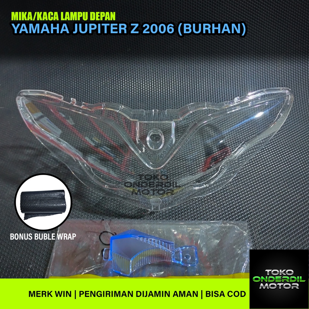 WIN - MIKA KACA LAMPU DEPAN JUPITER Z 2006 JUPITER Z BURHAN MIKA REFEKTOR LAMPU DEPAN JUPITER Z MERK