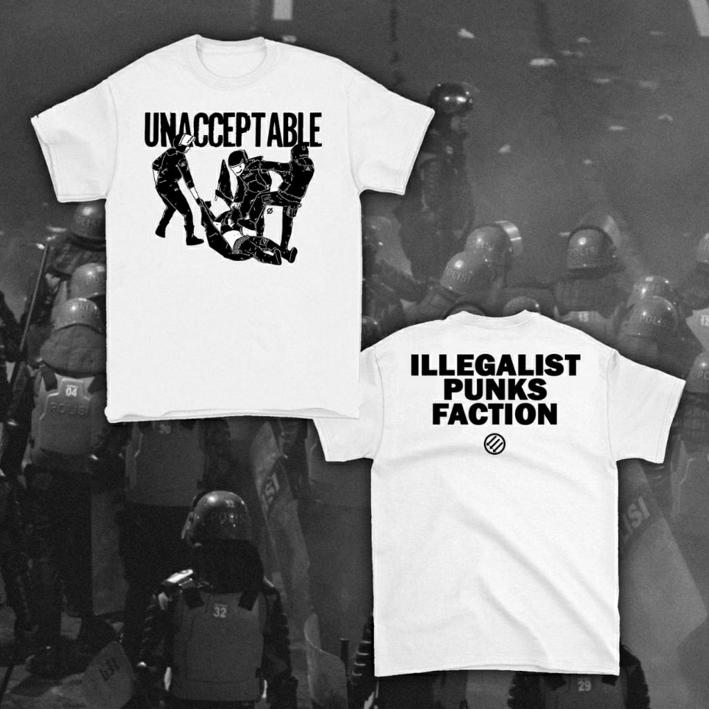Ts Unacceptable - Illegalist Punk Faction