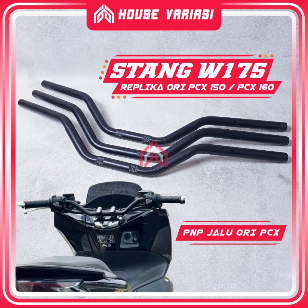 STANG W175 REPLIKA ORI PCX 150 PCX 160 CBU PNP JALU ORI PCX