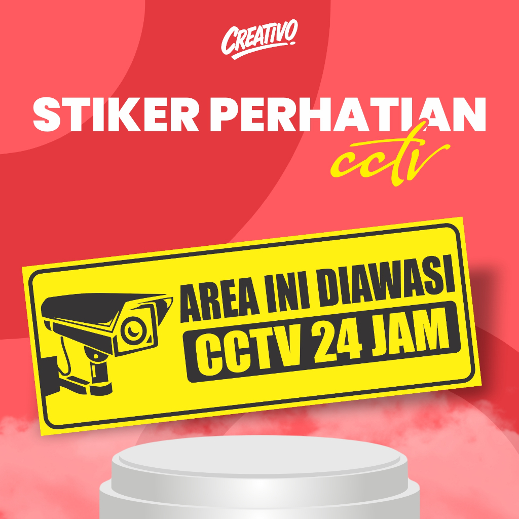 

STIKER CCTV | DIAWASI CCTV | 24 JAM