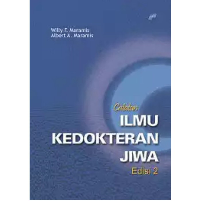 CATATAN ILMU KEDOKTERAN JIWA EDISI 2