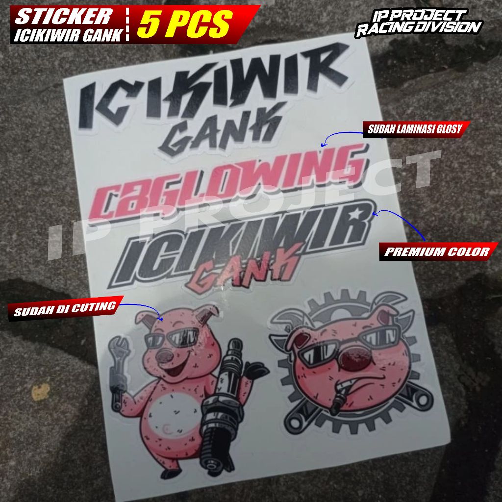 

STICKER ICIKIWIR GANK CB GLOSWING 5 PCS SUDAH CUTING DAN LAMINASI GLOSY