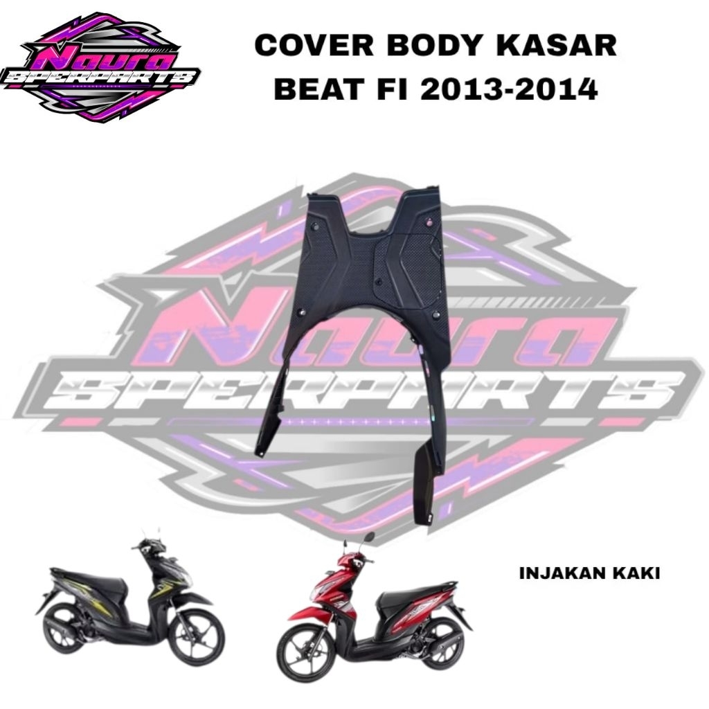 Dek injakan Beat Fi / Bordes Pijakan Kaki Beat Fi / Dek Atas Beat Fi 2013 2014 2015 2016 Awal Body K