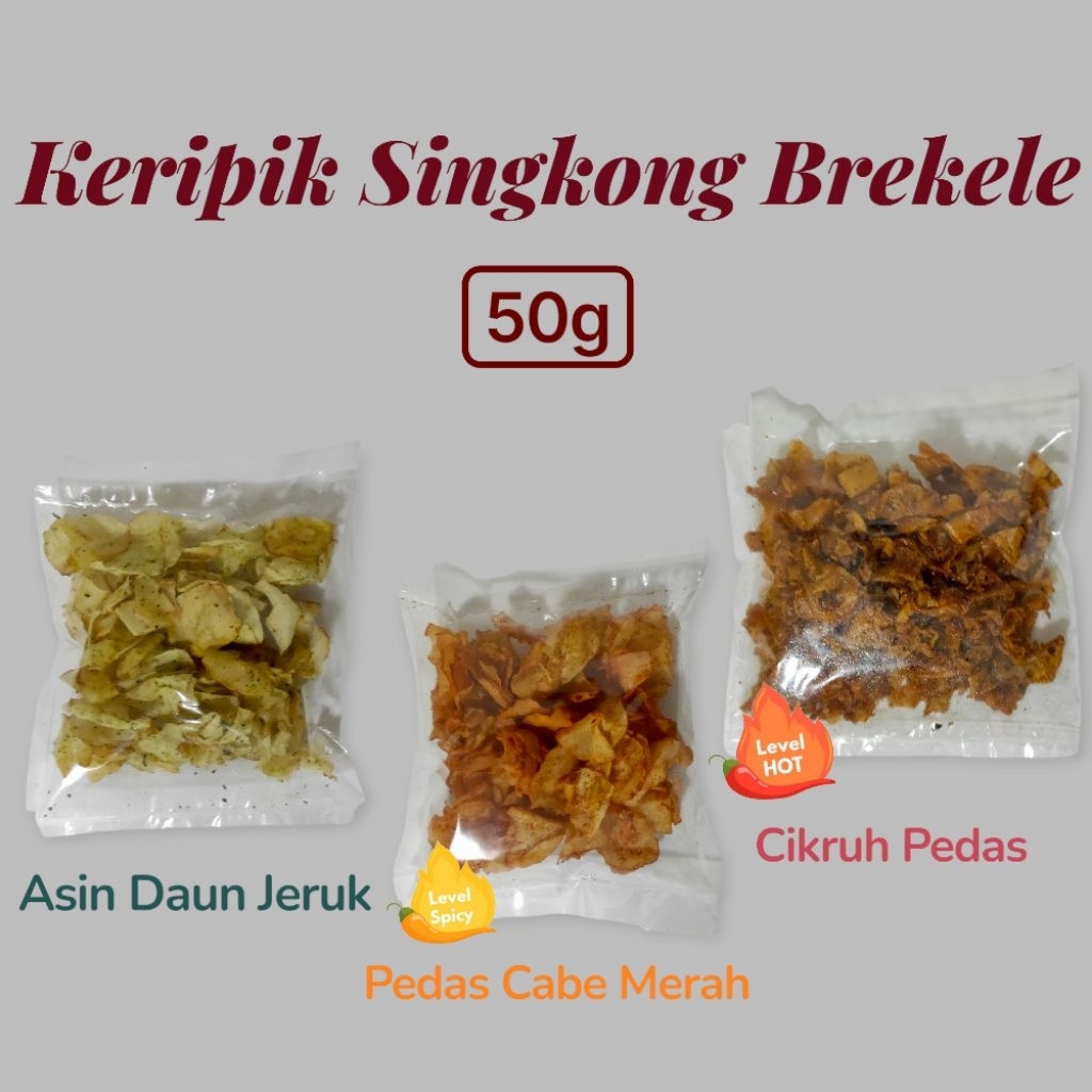 

Keripik Singkong Brekele 50g || Asin Daun Jeruk || Pedas Cabe Merah || Cikruh Pedas