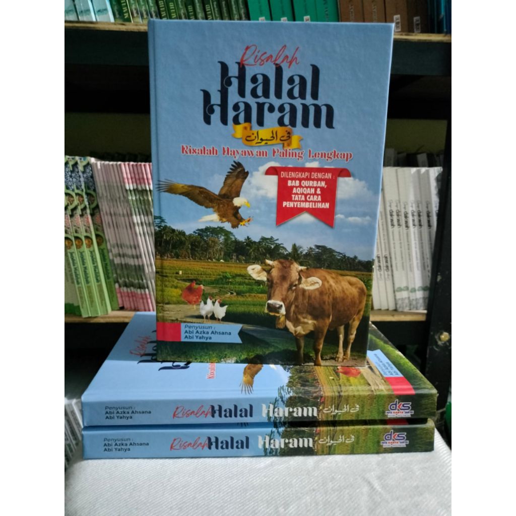RISALAH HALAL HARAM FIL HAYAWAN | Dilengkapi Dengan Bab Qurban, Aqiqah & Tatacara Penyembelihan