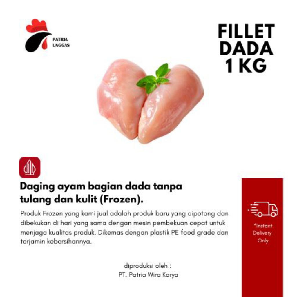 

PATRIA UNGGAS - Ayam Fillet Dada/Boneless Dada/BLD Premium Frozen 1KG