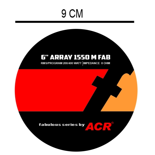 STIKER MAGNET SPEAKER ACR FABULOUS 6 INC ARRAY 1550 M FAB DIAMETER 9 CM
