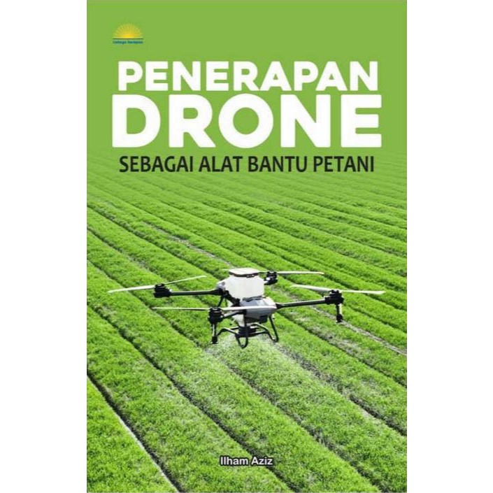 COD Buku Penerapan Drone sebagai Alat Bantu Petani