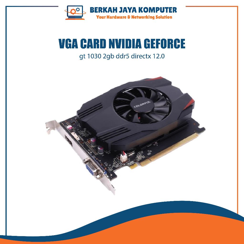 vga card nvidia geforce gt 1030 2gb ddr5 directx 12.0