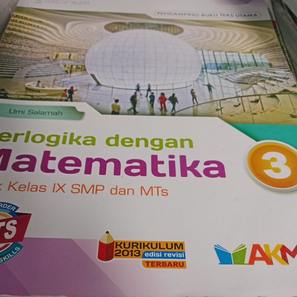berlogika dengan matematika untuk kelas 9 SMP dan MTS AKM kurikulum 2013