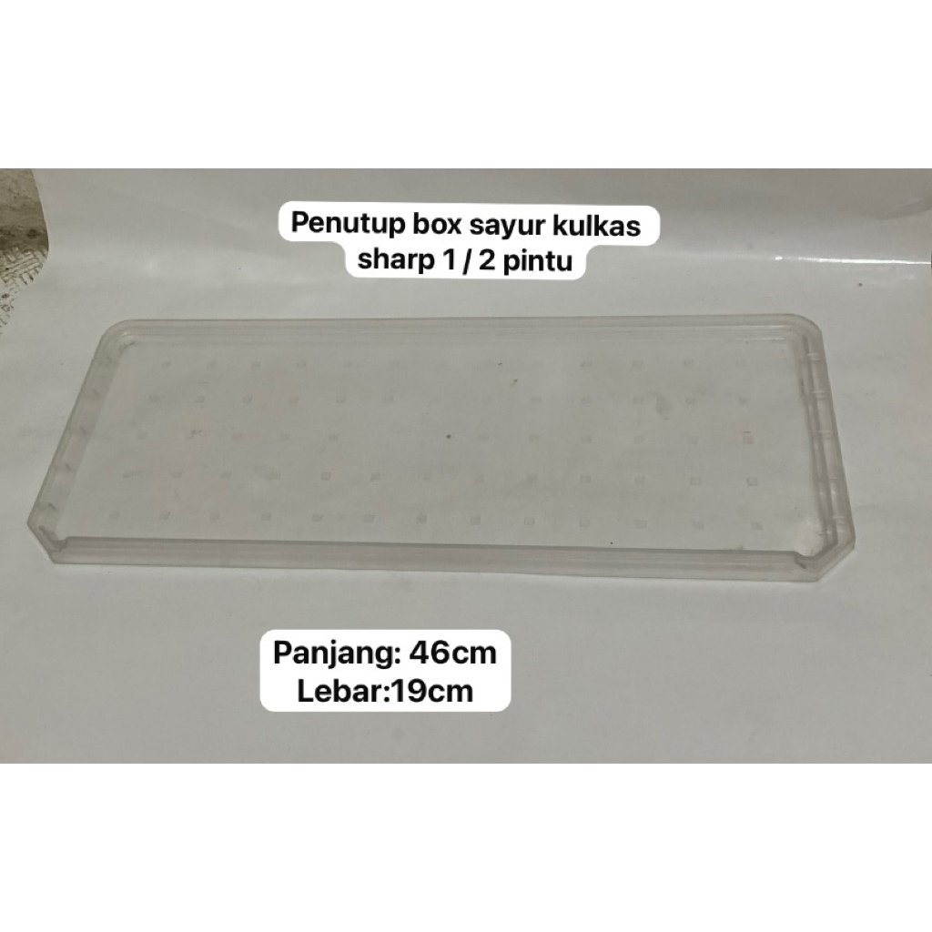 TUTUP BOX SAYUR KULKAS SHARP 1 / 2 PINTU SECOND ORIGINAL | RAK KULKAS 1 PINTU SHARP | RAK KULKAS 2 P