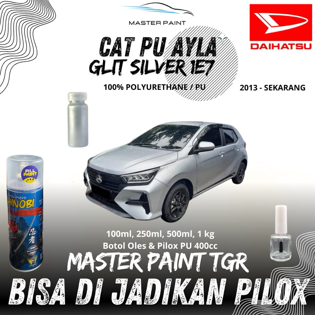 (BISA DIJADIKAN PILOX) Cat Mobil Daihatsu Ayla GLIT SILVER 1E7 | Cat Mobil Ayla silver original