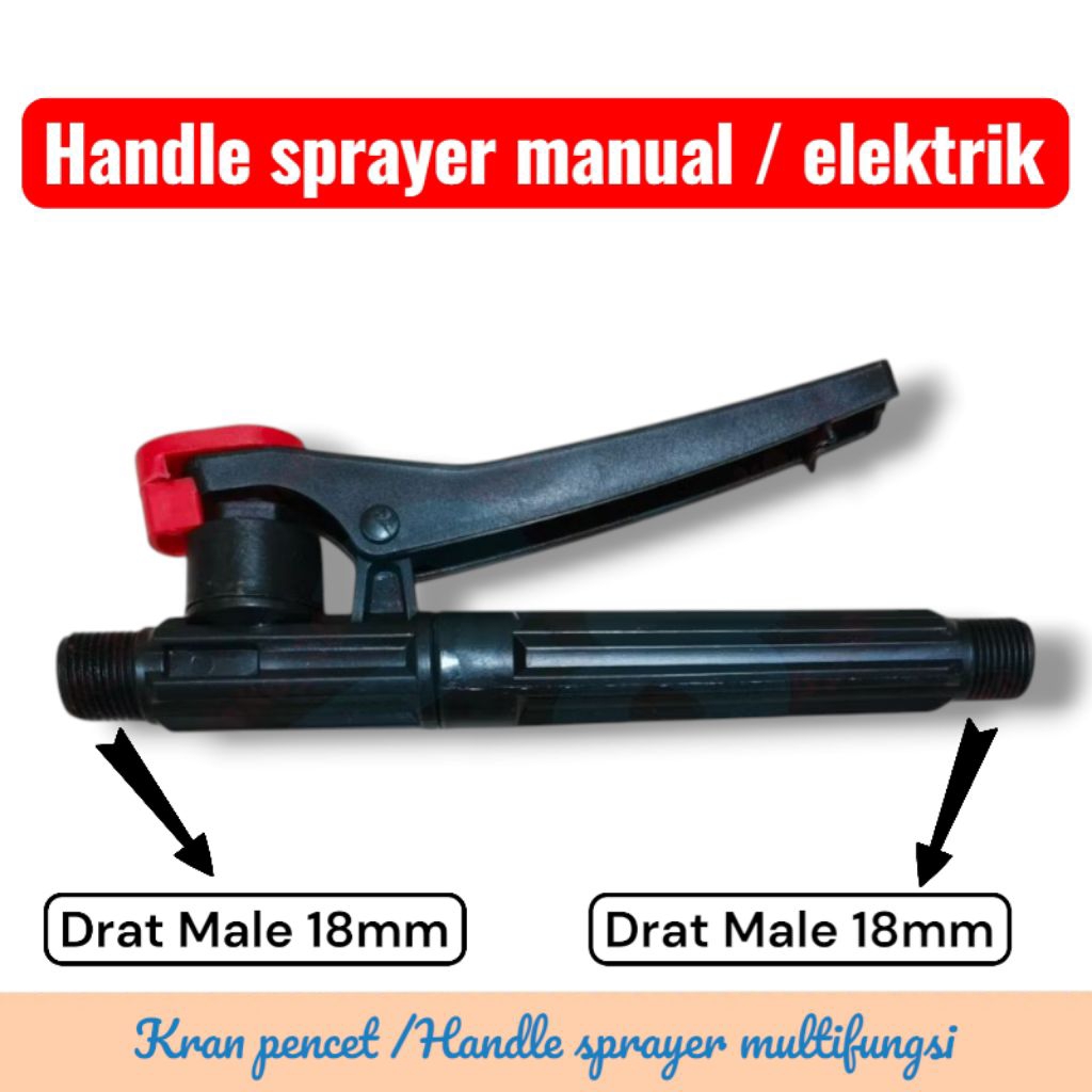 STOP KRAN SPRAYER PERTANIAN, HANDLE SPRAYER MANUAL / ELEKTRIK