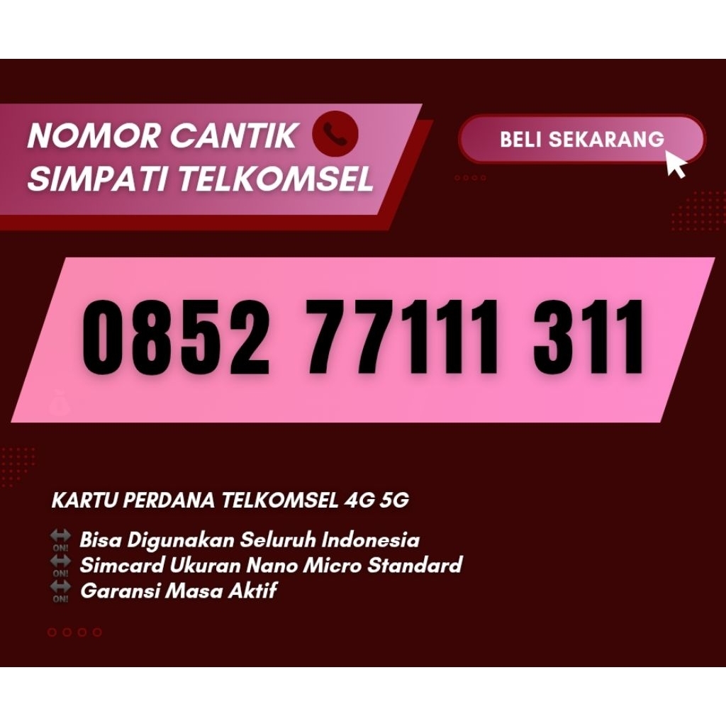 7711 0202 Abab 0303 Abab 311 NOMOR CANTIK SIMPATI 4G 5G TELKOMSEL NOCAN SIMPATI NOMER SIMPATI CANTIK