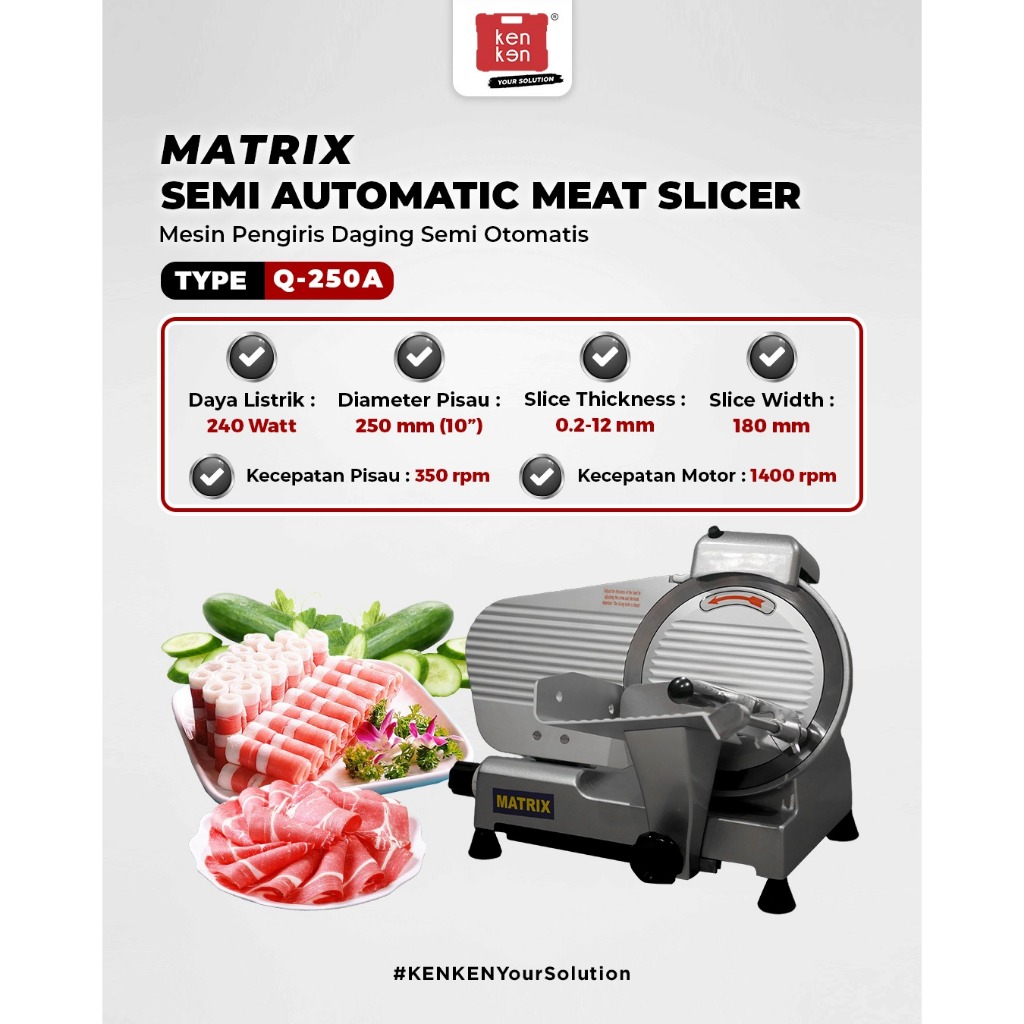 MATRIX Semi Automatic Meat Slicer Mesin Pengiris Daging Semi Otomatis Daging Slicer Q-250A MATRIX