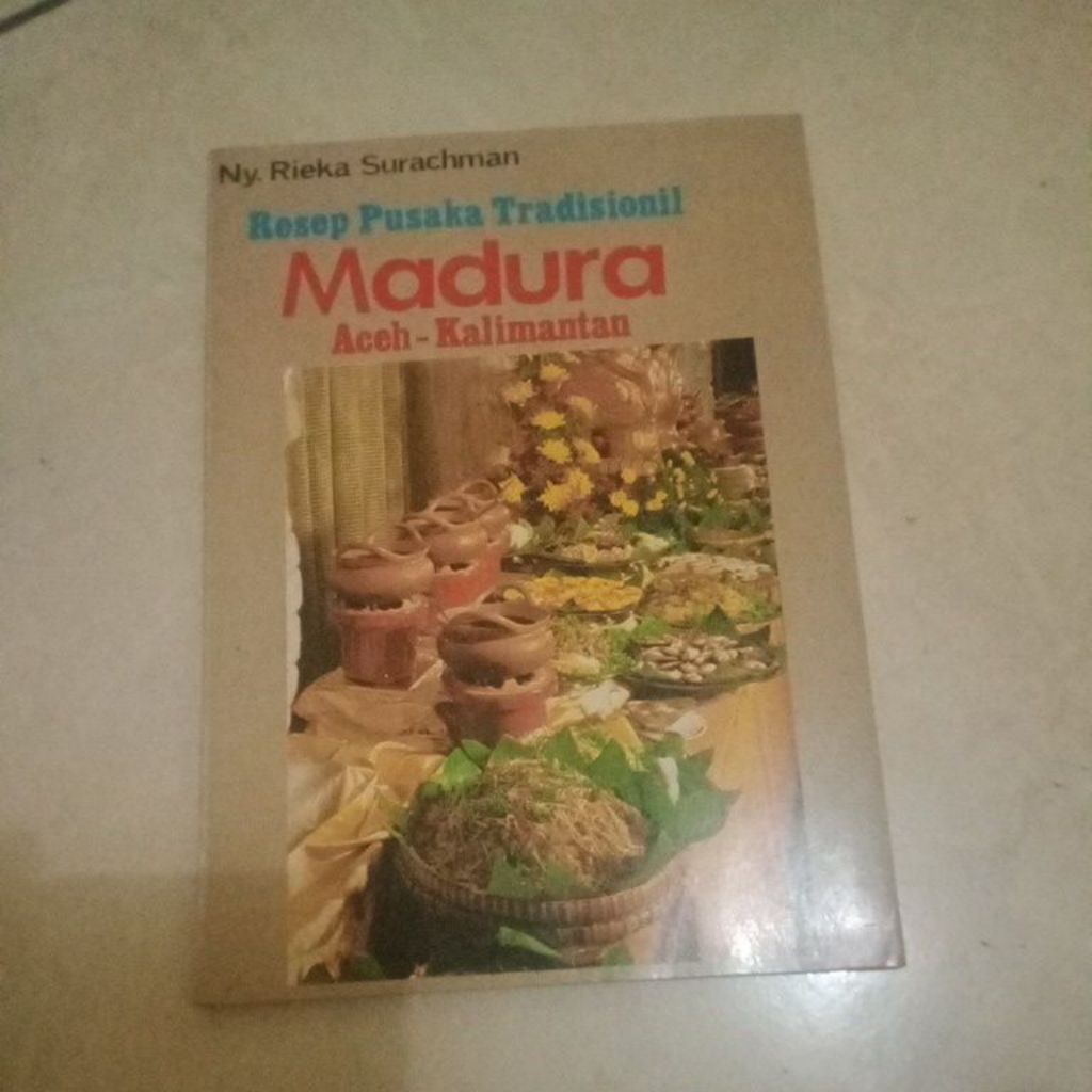 buku resep pusaka tradisional Madura Aceh - Kalimantan