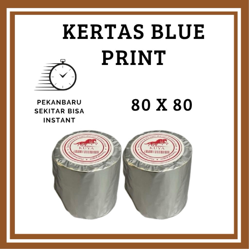 

Kertas Thermal Blueprint Harga Termurah Merek Kuya Ukuran 80 x 80