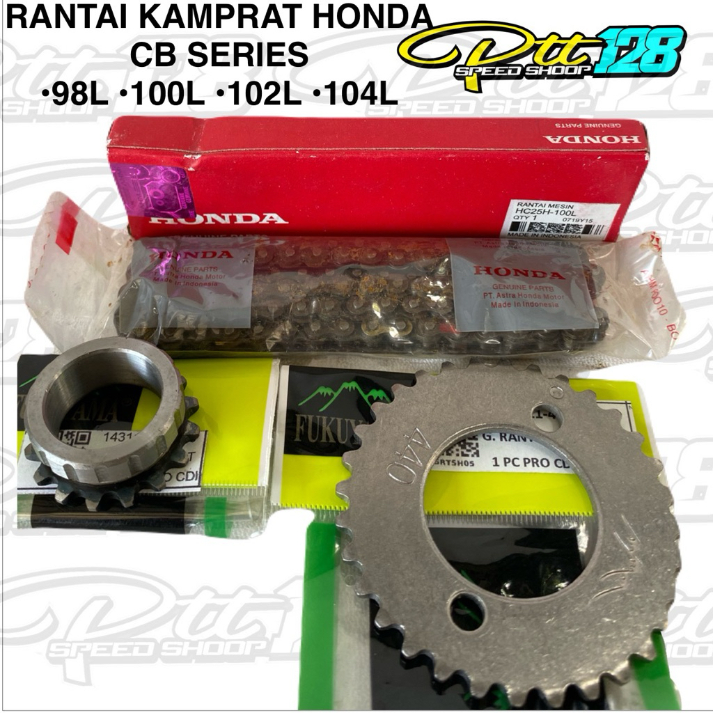 RANTAI KAMPRAT KETENG SERIES HONDA 25H 98 100 102 104L SET GIGI TIMING FUKUYAMA PNP CB GL MP TIGER