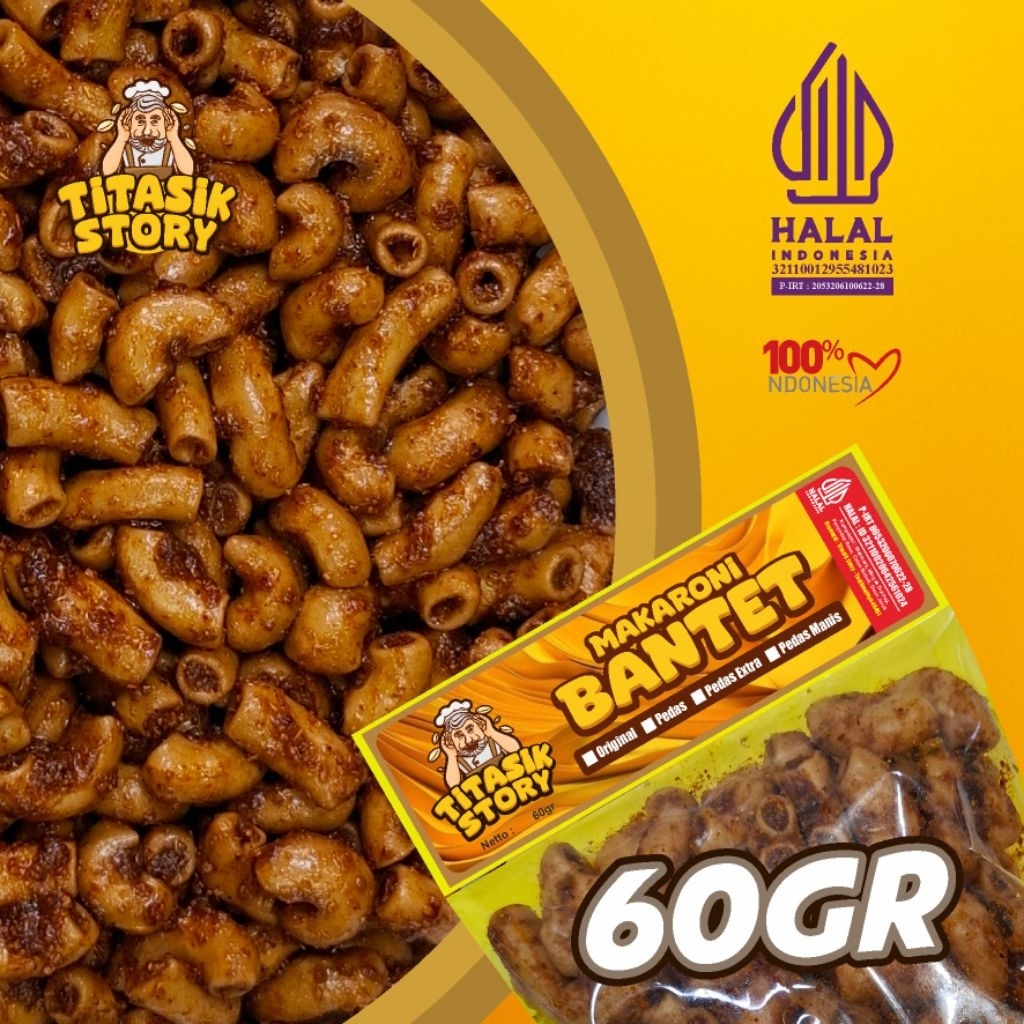 

60gr Makaroni Bantet Titasik Story - BPOM P-IRT 8053206070622-28 - HALAL ID32110020642561024