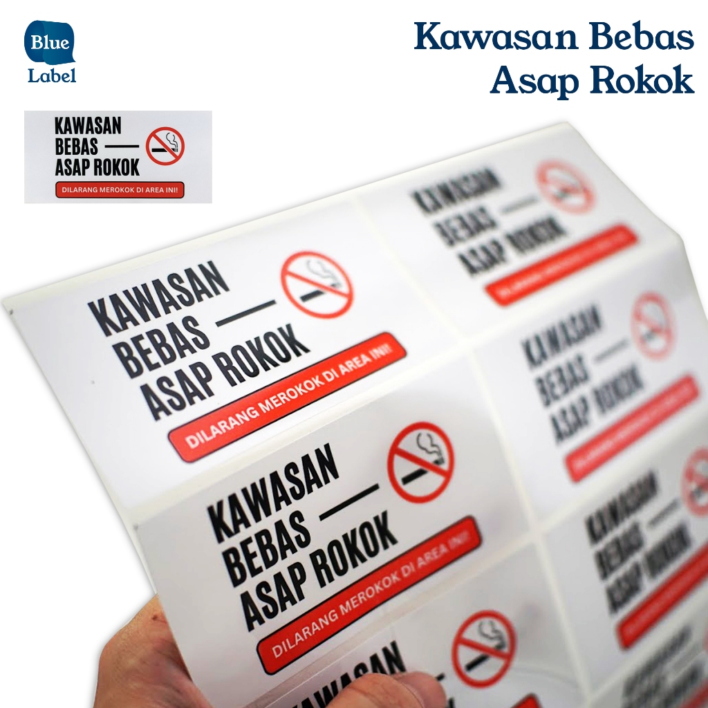 

Blue Label Stiker 'Kawasan Bebas Asap Rokok' bahan Vynil Glossy ukuran 10 x 5 cm | Label Stiker Peringatan