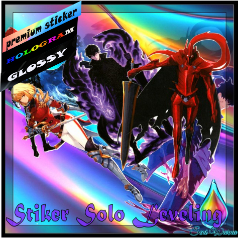 

SOLO LEVELING Stiker Premium Anime Glossy & Hologram ukuran +-6-14cm
