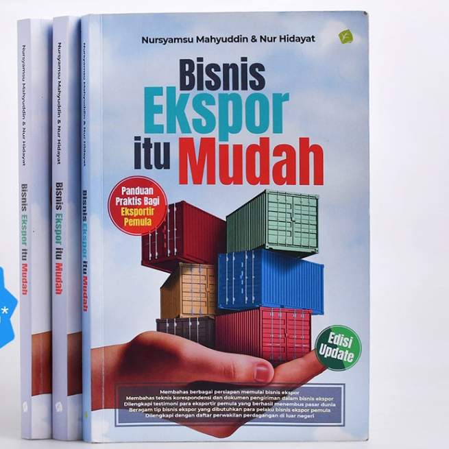 BUKU BISNIS EKSPOR ITU MUDAH (EDISI TERUPDATE)