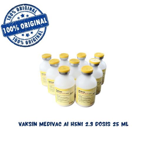 10 BOTOL Vaksin Medivac AI H5N1 25 Ml Perlindungan Optimal