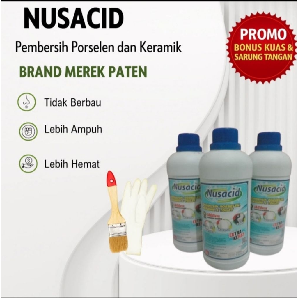NUSACID, Pembersih kerak dan kotoran pada keramik kamar mandi dan toilet, porselen, pvc dan plastik 